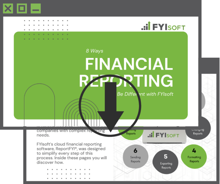 Financial Reporting with FYIsoft: 8 Ways It Will Be Different | eBook
